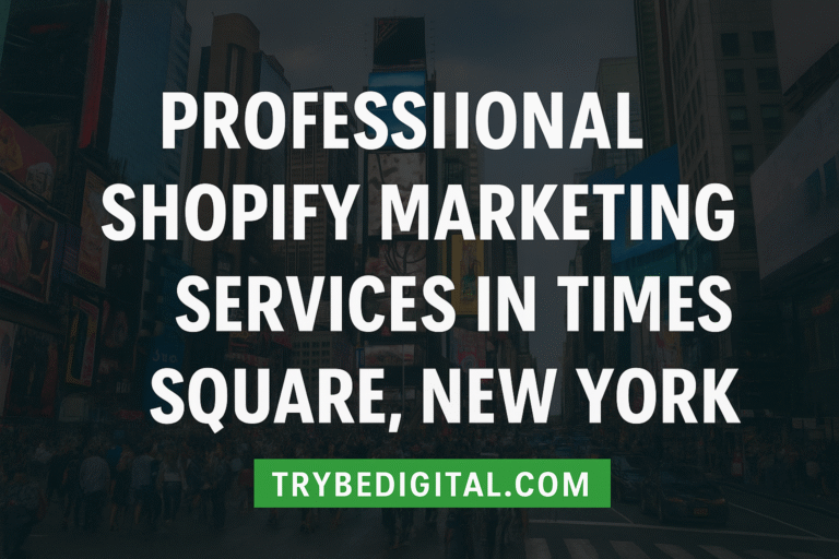 Professional Shopify Marketing Services in Times Square