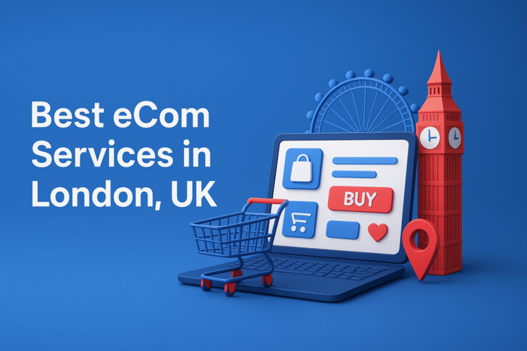 Best eCom Services in London, UK 